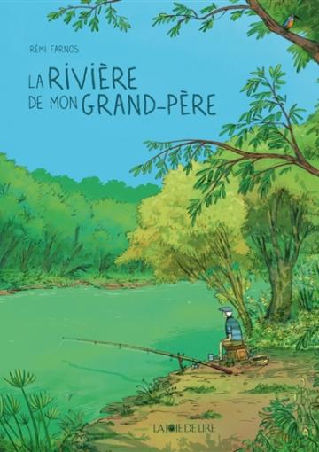 visuel La Rivière de mon grand-père